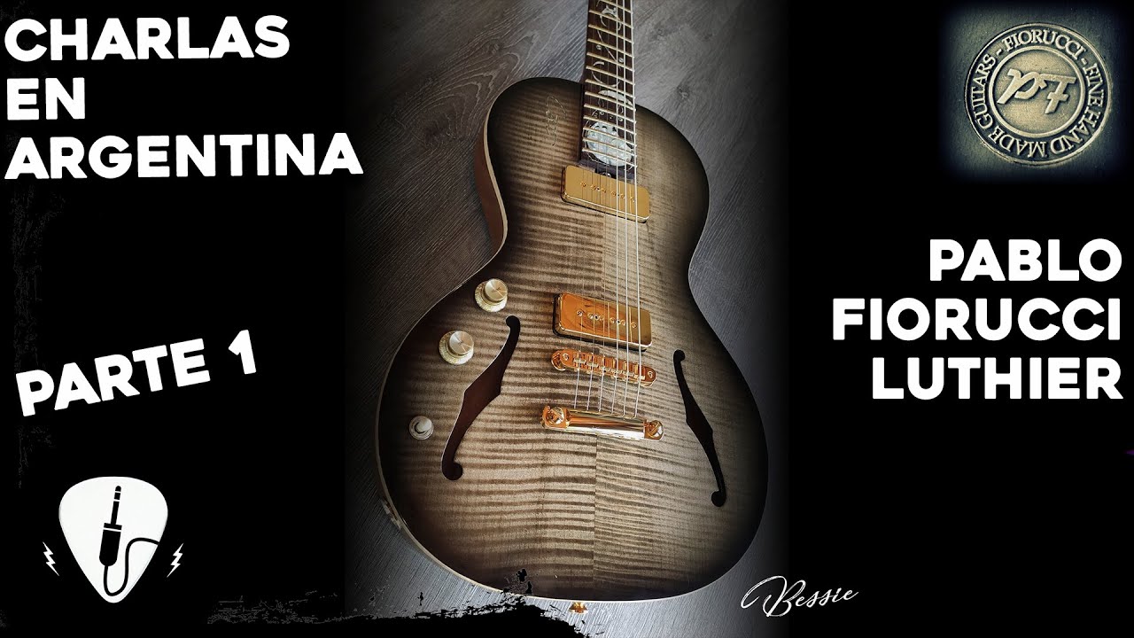 Charlas en Argentina: Pablo Fiorucci Luthier | Parte 1