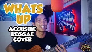 What's Up by 4 Non Blondes (acoustic reggae cover)