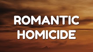 d4vd - Romantic Homicide (Lyrics) "In the back of my mind, you died"