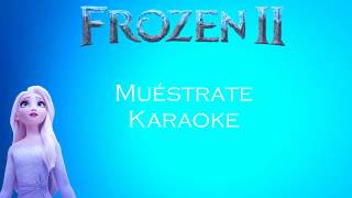 Muéstrate | Frozen II | Karaoke❄️