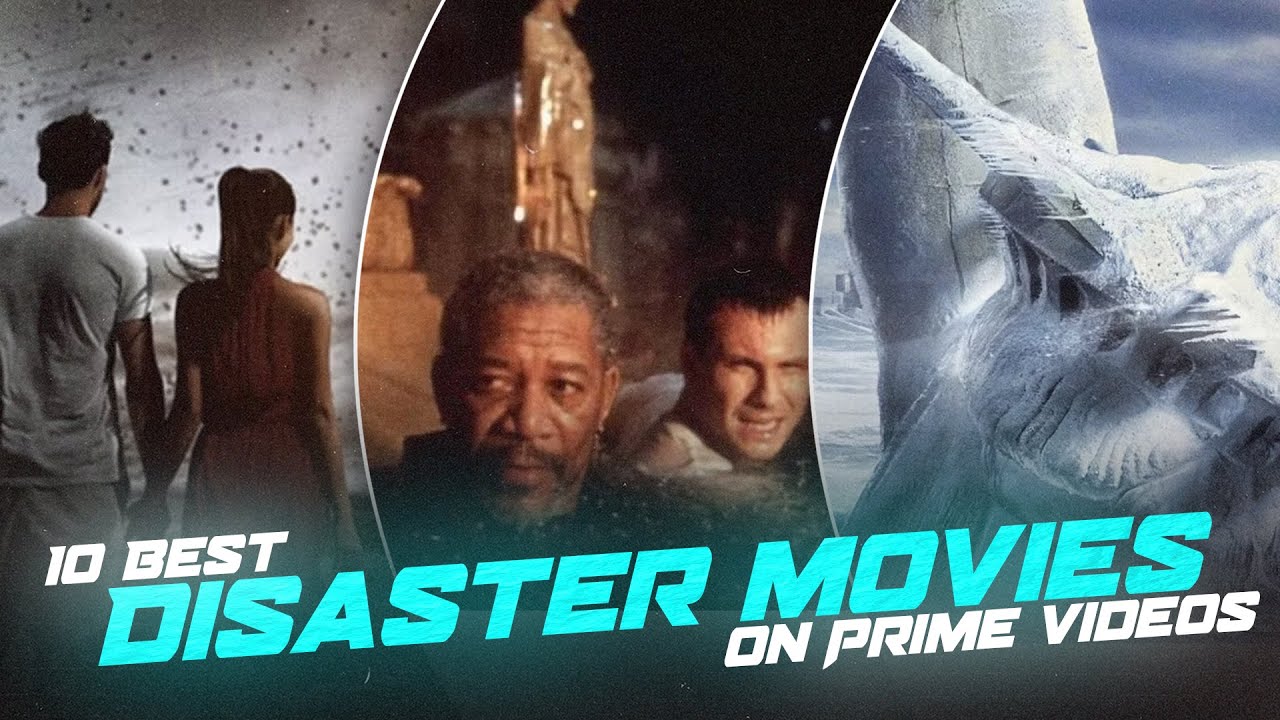 10 Best Disaster movies on Prime Videos - YouTube