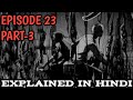 The Summer Hikaru Died Ep 23 Part 3 Explain in Hindi