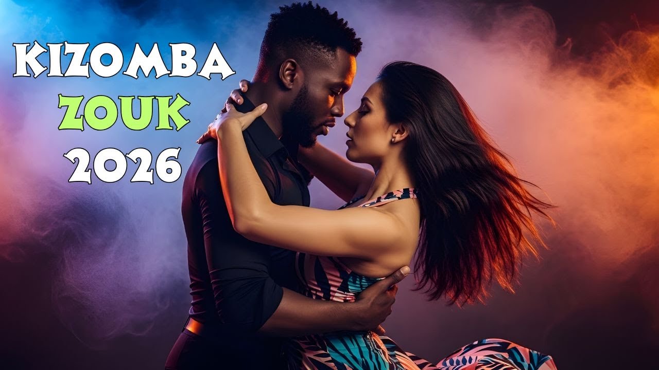 Kizomba Zouk Kompa Mix 2026 | Sensual Couples Dance Mix (Nonstop Playlist)