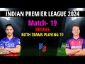 IPL 2024 Match-19 | Bangaluru vs Rajasthan | RCB vs RR Match Playing 11 | RR vs RCB Playing 11 2024 Mp3 Song