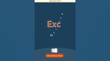 Exc  Abbreviation stands for, Exc  Abbreviation Full Form, What does Exc  mean #shorts