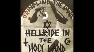 Grindline The Band - Hellride in the Holy Land