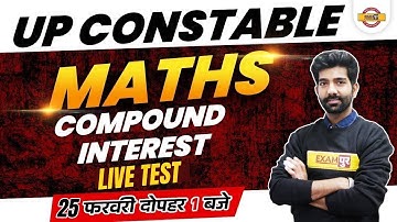 UP Police Constable Maths Classes | Maths Compound Interest  | UP Police Maths Classes By Amit Sir