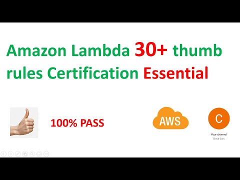 AWS Lambda 30+ Thumb Rules to clear AWS certifications