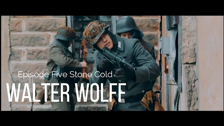 WW2 Short Film-Stone Cold. Walter Wolff. Ep  5. Ea...