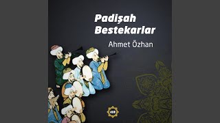 Bayati Yürük Semai - IV.Sultan Murat Han — Ahmet Özhan kapak görseli