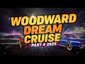 Woodward Dream Cruise Part 4 2025 