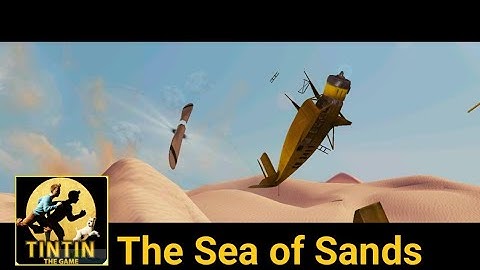 The Adventure of Tintin - The Sea of Sand ( Part 5 ) Android gameplay