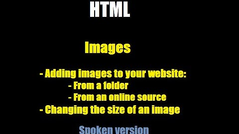 HTML: How to insert images  & changing size - Beginner tutorial