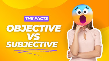Objective Truth vs  Subjective Opinion : What