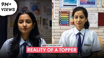 FilterCopy | Reality Of A Topper | Ft. Tanya Sharma