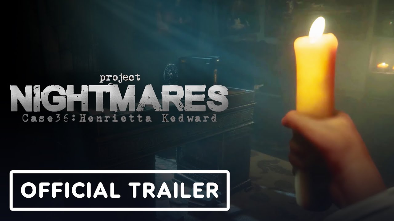 Project Nightmares Case 36: Henrietta Kedward – Official Launch Trailer