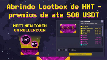 Rollercoin abrindo Lootbox HMT - premios de ate 500 USDT