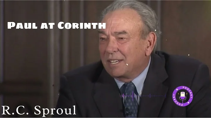 Paul at Corinth (Acts 18:1–17) - Ministério R.C. Sproul