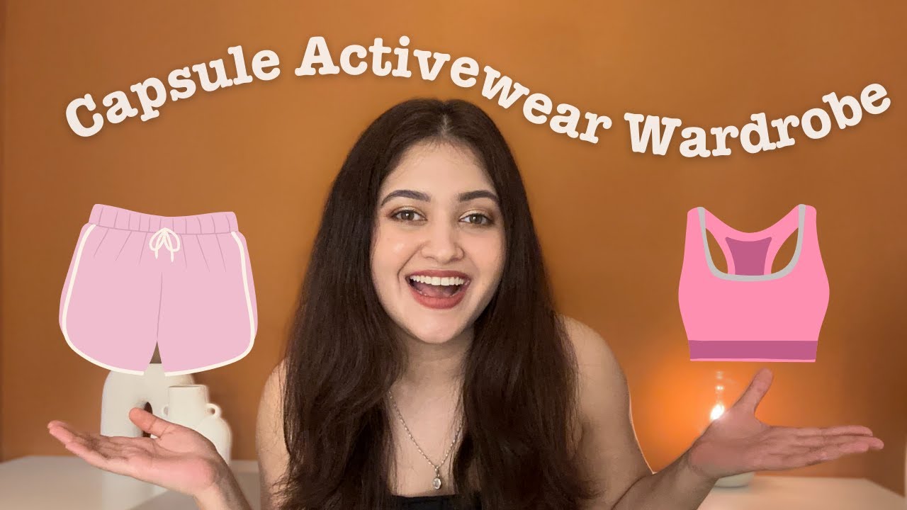 Activewear Essentials How to build your Capsule Activewear Wardrobe