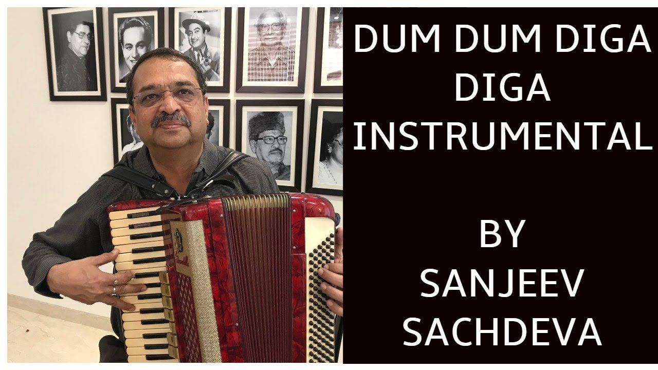 Dum Dum Diga Diga Instrumental  Sanjeev Sachdeva  Accordion