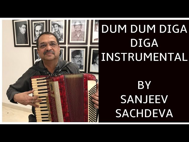 Dum Dum Diga Diga Instrumental | Sanjeev Sachdeva | Accordion class=