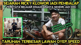 KISAH RICKY KLOWOR MENJADI PEMBALAP❗