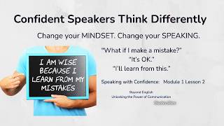 The Confidence Mindset | How Confident English Speakers Think Differently  SWC Module 1 Video 2