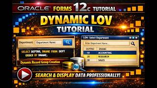 42. Oracle Forms 12c Tutorial | Create Dynamic LOV | Perfect Data Display & Search LOV