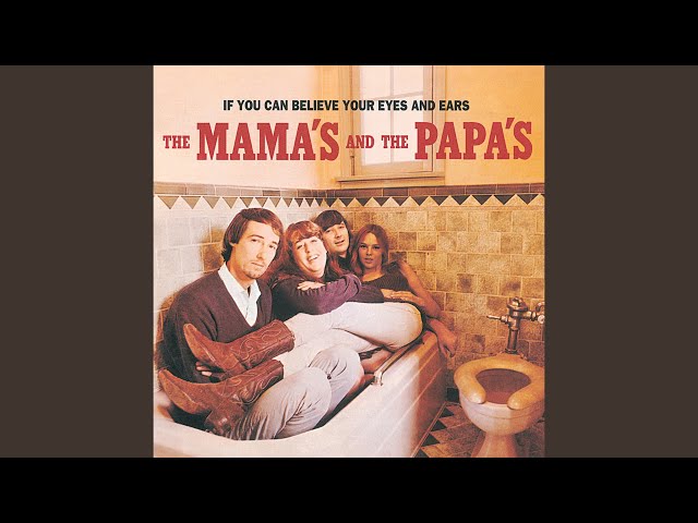 Mamas & The Papas - Got A Feelin'