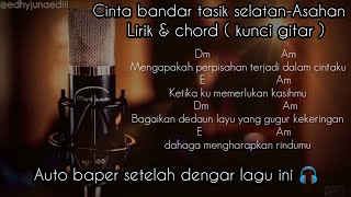 Cinta tasikmalaya-Asahan || Lirik/Chord (Kunci gitar) || Harry parintang