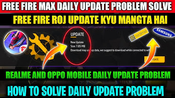 Free Fire Max Daily Update Problem | Free Fire Roj Update Kyu Mangta Hai | Ff Daily Update Problem