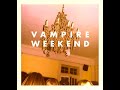 Vampire Weekend - Walcott (Clean)