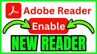 How To ENABLE New Acrobat Reader (QUICK & EASY) 2026