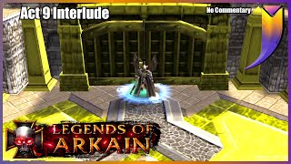 The Legends of Arkain: The True Story 9.X - The Golden Truth