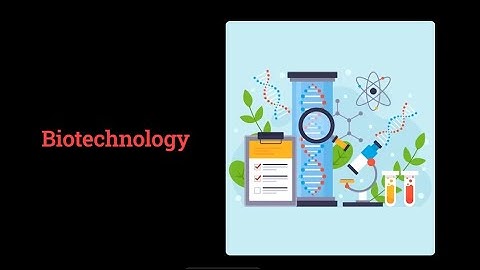 BIOTECHNOLOGY | High level SSB lecturette topic | Explained