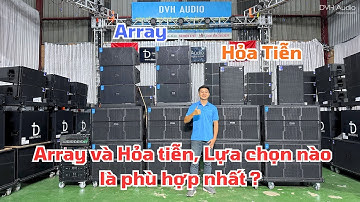 Cùng phân tích 1 vài ưu nhược điểm giữa loa line array và loa hoả tiễn DVH Audio 036 355 3277