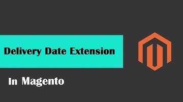 Magento 2 #DeliveryDate by MageComp