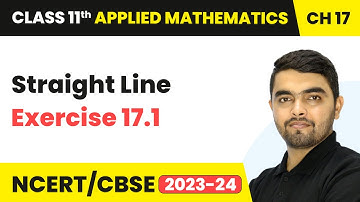 Straight Line - Exercise 17.1 | Class 11 Applied Mathematics Chapter 17 | CBSE 2025-26