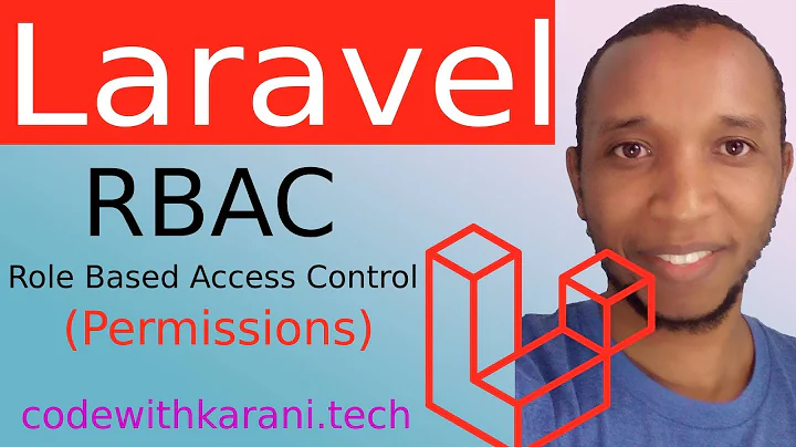 Laravel Permissions - Laravel RBAC - User Access in Laravel