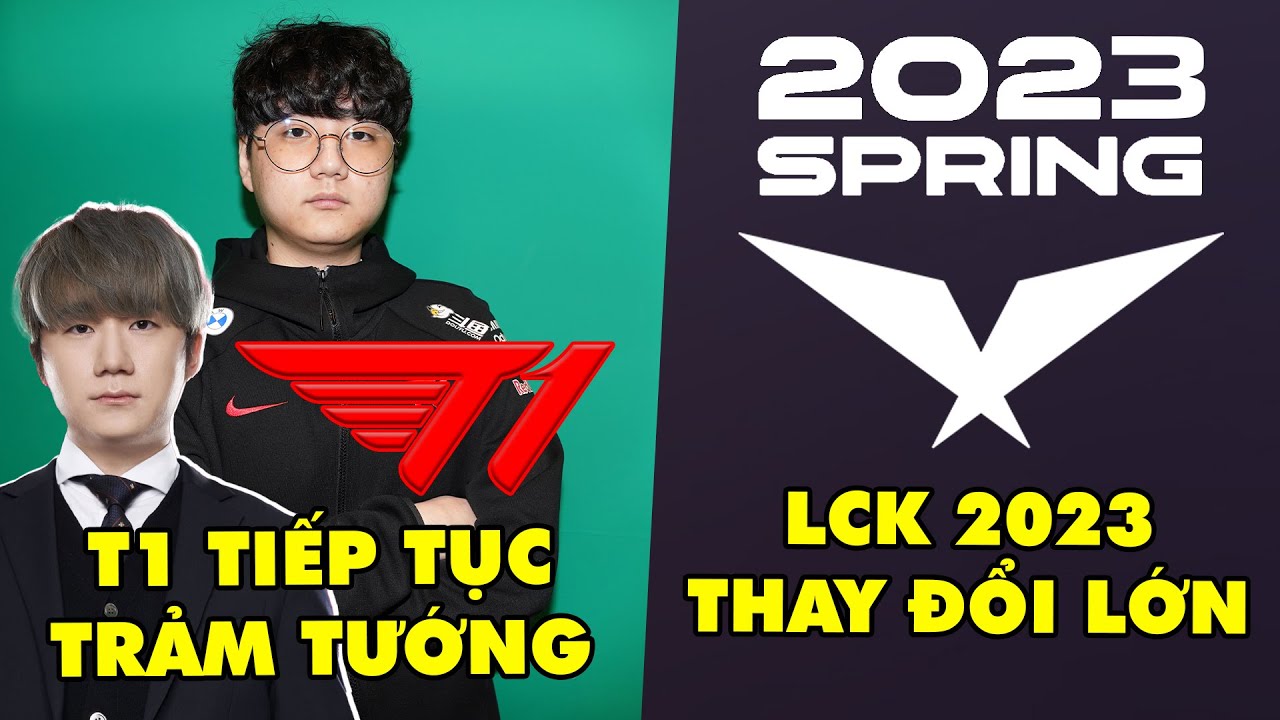 TIN GIẢI 569: T1 CHIA TAY THÊM 2 CÁI TÊN | LCK 2023 ĐỔI THỂ THỨC PLAYOFFS | HỖ TRỢ MATA TRỞ LẠI