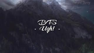 Lirik lagu BTS ' Ugh ' ( Sub indo ) | Terjemah indonesia
