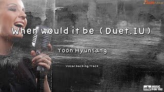 When would it be (Duet.IU) - Yoon Hyunsang (Instrumental & Lyrics)