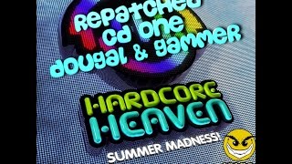Hardcore Heaven Summer Madness Repatched CD1 Dougal & Gammer