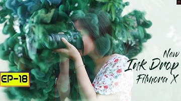 Multiple Ink Drop Video Effects Slideshow In Filmora X I In Hindi I Only Cinematic