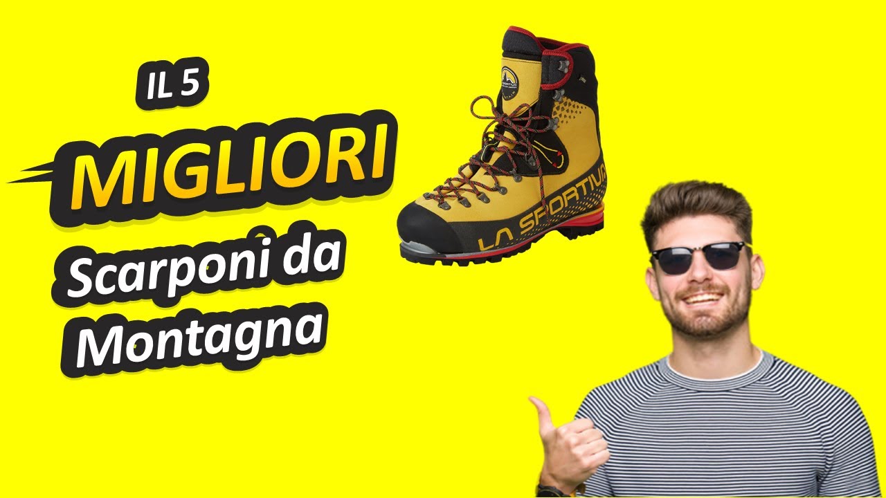 Migliori Scarponi Da Montagna Per Il Trekking