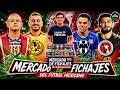 FICHAJES BOMBA, Salidas y rumores en la LIGA MX, el mercado inicia Movido para el Apertura 2026