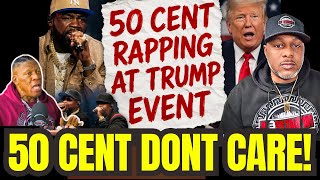 50 Cent Called Out By Fans For Trumps Event