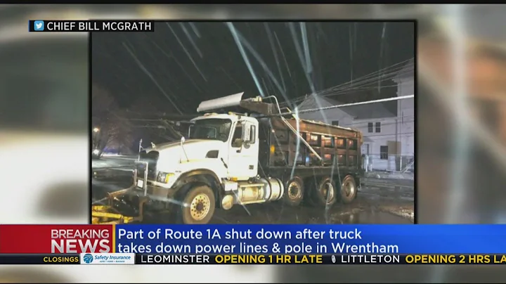 Part Of Route 1A In Wrentham Shut Down After Truck Takes Down Power Lines And Pole