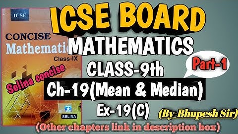 Ch-19 || Mean & Median || Ex-19(C) || Part-1 || CL-9TH Selina Concise || ‎@ProblemsBeater 