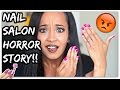 STORYTIME: NAIL SALON HORROR STORY (ACTUAL PROOF)!!| Kym Yvonne